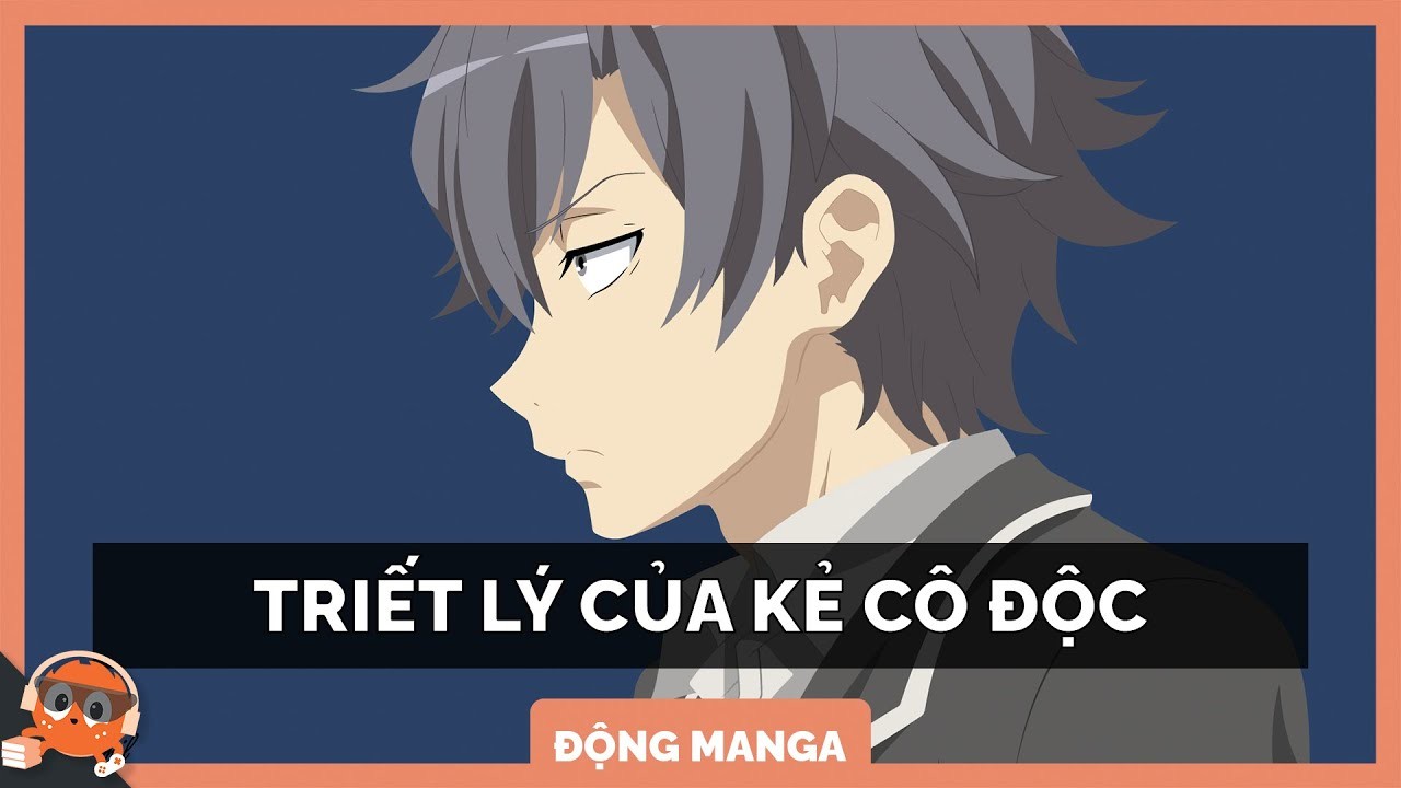Cảm giác mệt mỏi của Hikigaya